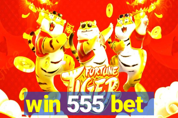 win 555 bet